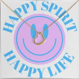 Happy Spirit Happy Life 14K Gold Minimalist Heart Necklace, Gold Heart Smile Necklace, Inspiration Necklace Gift, Vsco Girl, Happy Mind Gift