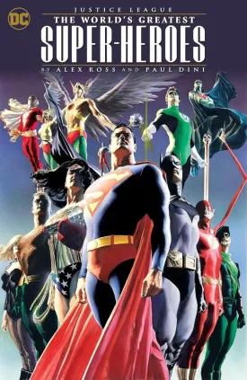 Justice League The World's Greatest Superheroes By Alex Ross & Paul Dini TP (2024 Edition)