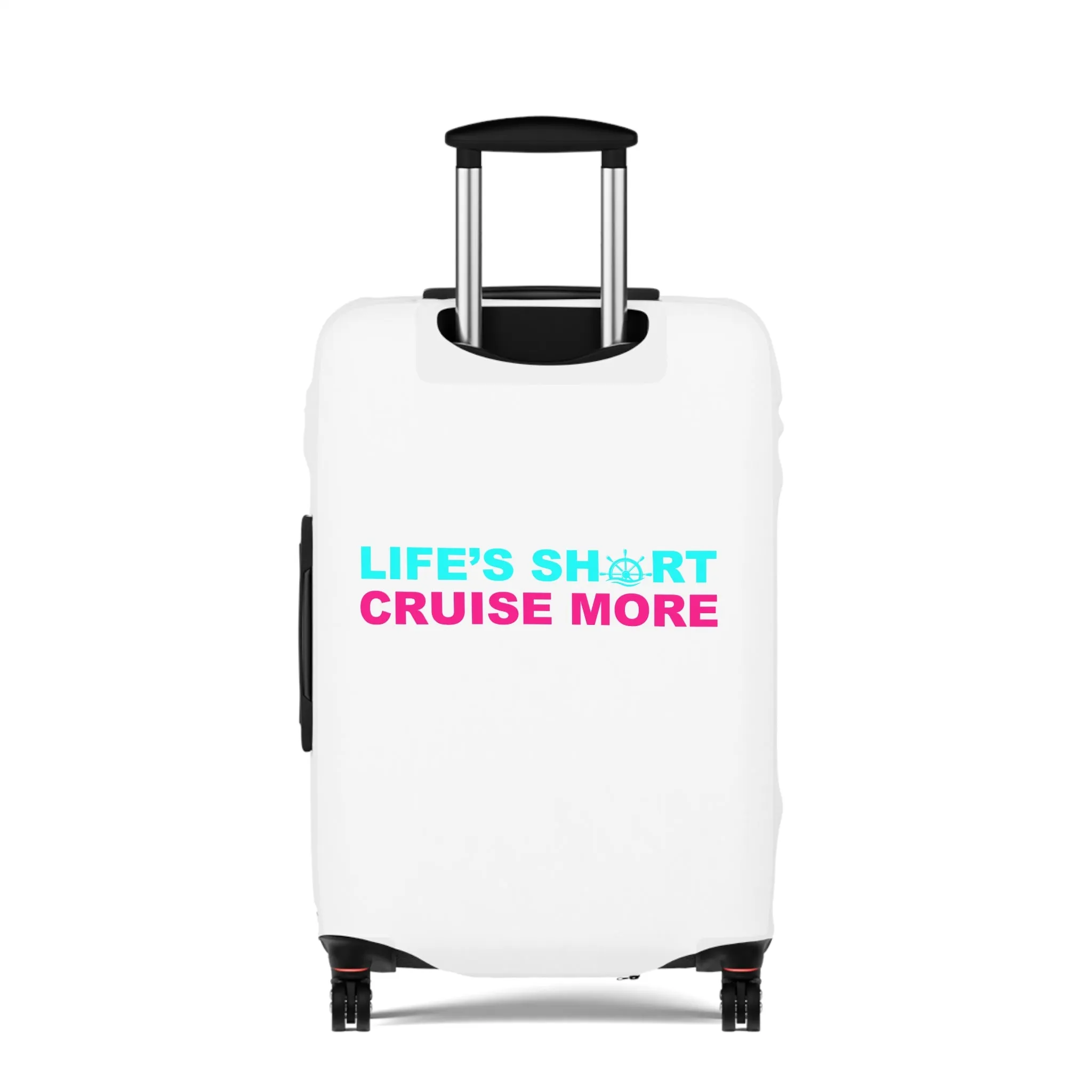 Life's Short Cruise More Luggage Cover